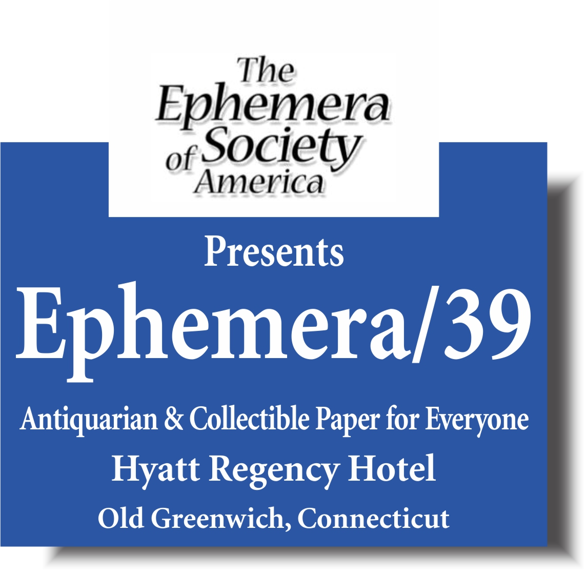 Ephemera Society